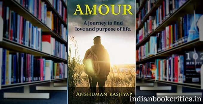 Amour A journey to find love and purpose of life review