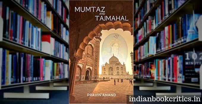 Mumtaz and Tajmahal Pravin Anand review