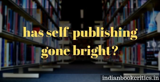 self-publishing and the brighter side of it