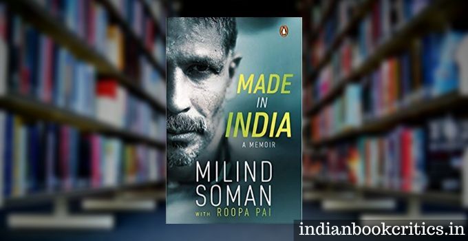 Made in India_ A Memoir by Milind Soman book review