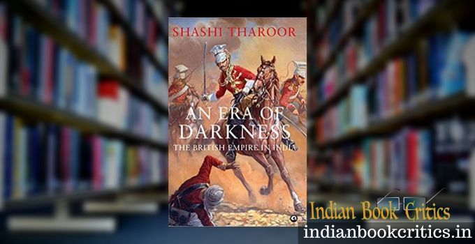 an era of darkness the british empire in india