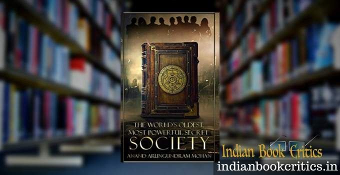 The World's Oldest Most Powerful Secret Society Book Review Indian Book Critics