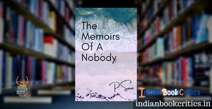 The Memoirs of a Nobody P Sam book review