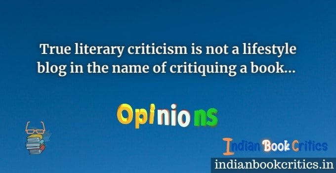 True Literary criticism is different and absent today