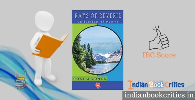 Rays of Reverie by Rosy and jones poetry collection book review