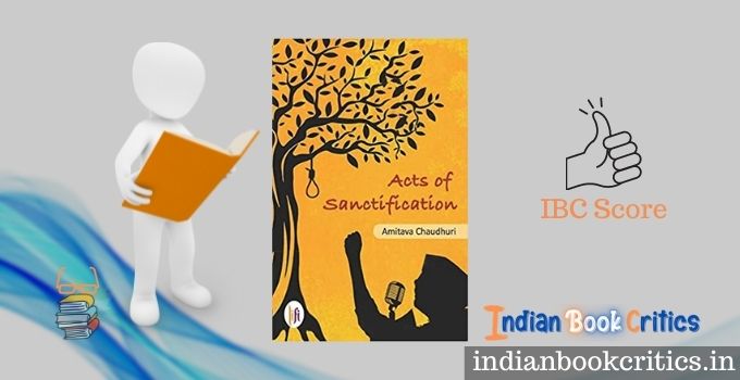 Acts of Sanctification Amitava Chaudhuri book review