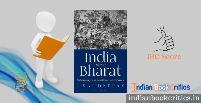 India tha is Bharat J Sai Deepak Book Review