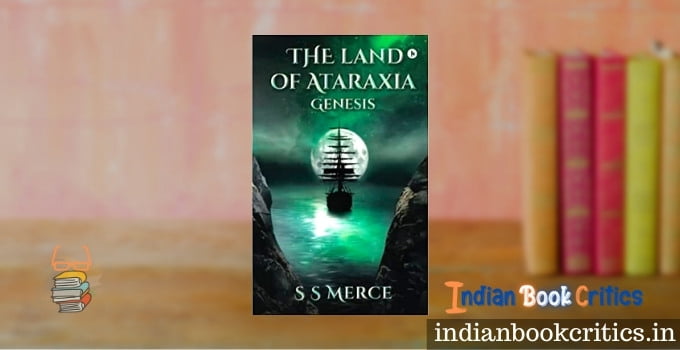 The Land of Ataraxia Genesis book review Indian Book Critics