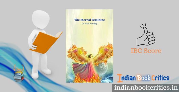 The Eternal Feminine by Alok Pandey Book Review