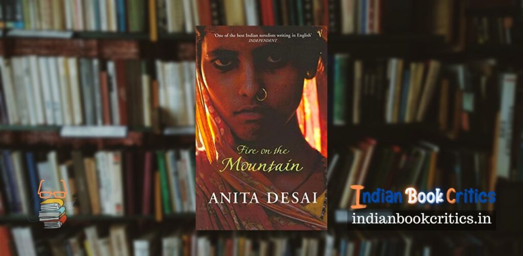 Fire on the Mountain by Anita Desai Book Review