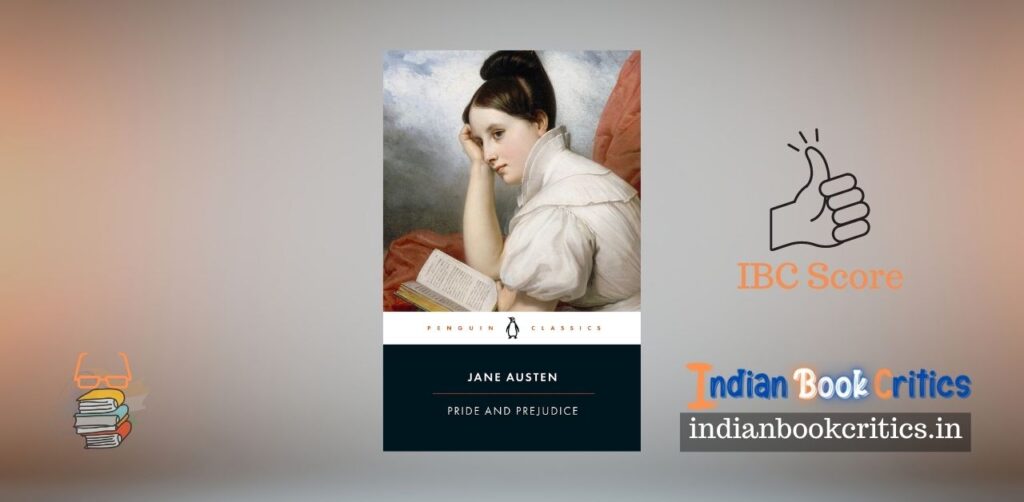 Pride and Prejudice book review Jane Austen Indian Book Critics