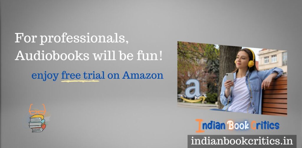 Amazon Audible free trial Indian book critics audiobooks benefits review