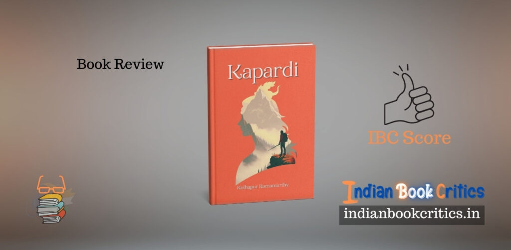 Kapardi by Kolhapur Ramamurthy book review Indian Book Critics