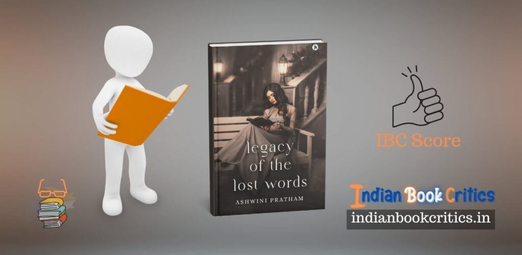 Legacy of the lost words Ashwini Pratham book review Indian Book Critics