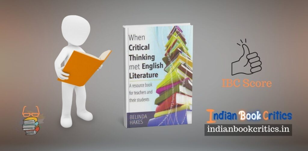 When Critical Thinking Met English Literature Belinda Hakes review Indian Book Critics