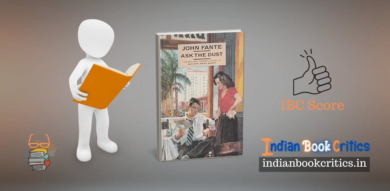 Ask the Dust John Fante book review Indian Critics