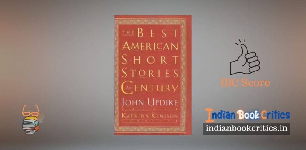 The Best American Short Stories John Updike Indian Book Critics Review