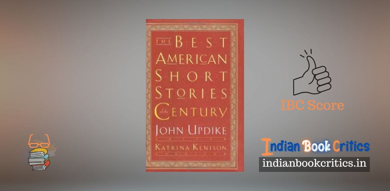 The Best American Short Stories John Updike Indian Book Critics Review