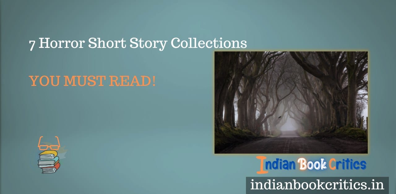 7 Horror Short Story Collections YOU MUST READ! Indian Book Critics